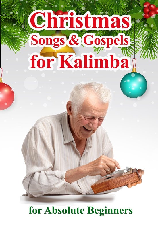 Christmas Songs and Gospels for Kalimba. For Absolute Beginn ... - cover