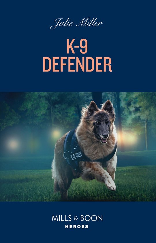 Mills & Boon Heroes - K-9 Defender - cover