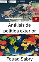 Ciencias Políticas [Spanish] 52 - Análisis de política exterior