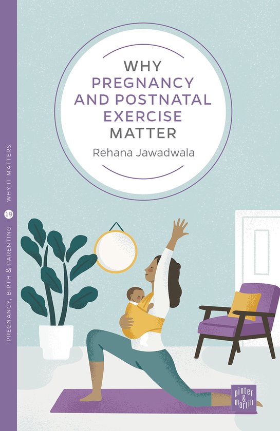 Why Pregnancy and Postnatal Exercise Matter - cover