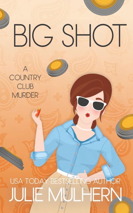 The Country Club Murders 15 - Big Shot - cover