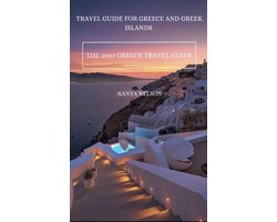 TRAVEL GUIDE FOR GREECE AND GREEK ISLANDS