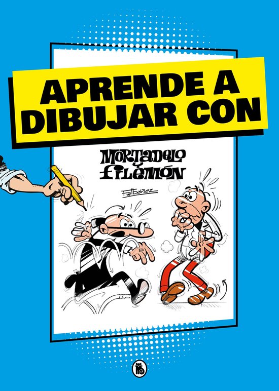 Mortadelo y Filemón. Actividades - Aprende a dibujar con Mo ... - cover