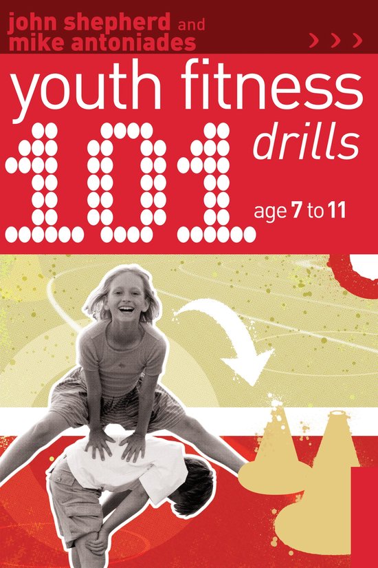 101 Youth Fitness Drills Age 7-11 - cover