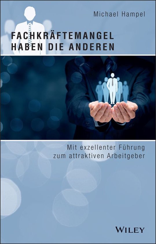 Fachkräftemangel haben die anderen - cover