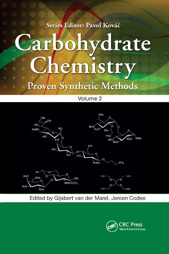 Carbohydrate Chemistry: Proven Synthetic Methods- Carbohydra ... - cover