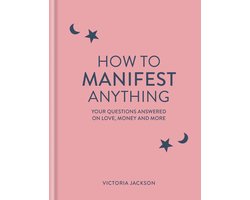 Omslag van How to Manifest Anything