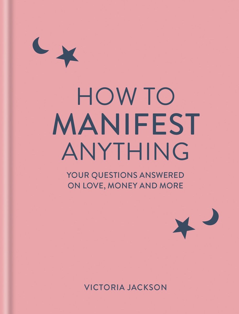 Omslag van How to Manifest Anything