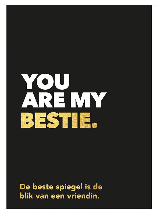 You are my bestie