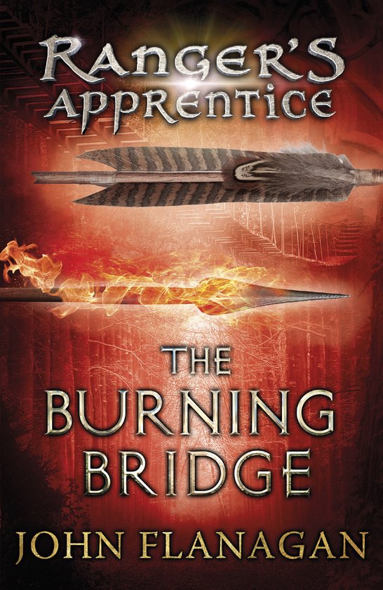 Ranger's Apprentice - The Burning Bridge (Ranger's Apprentice Book 2)