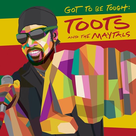 Toots & The Maytals - Got To Be Tough (CD)