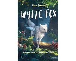 Omslag van White Fox 2 - White Fox 2 - Op zoek naar het Betoverde Woud