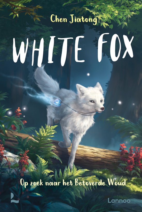 White Fox 2 - White Fox 2 - Op zoek naar het Betoverde Woud - cover