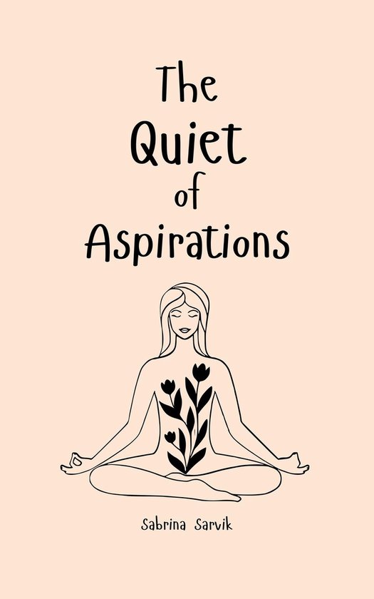 The Quiet of Aspirations