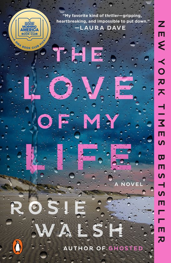 The Love of My Life: A GMA Book Club Pick - cover