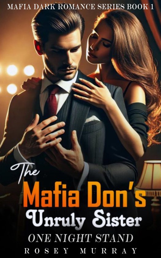Mafia Dark Romance Series 1 - The Mafia Don's Unruly Sister (ebook ...