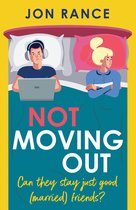 Not Moving Out