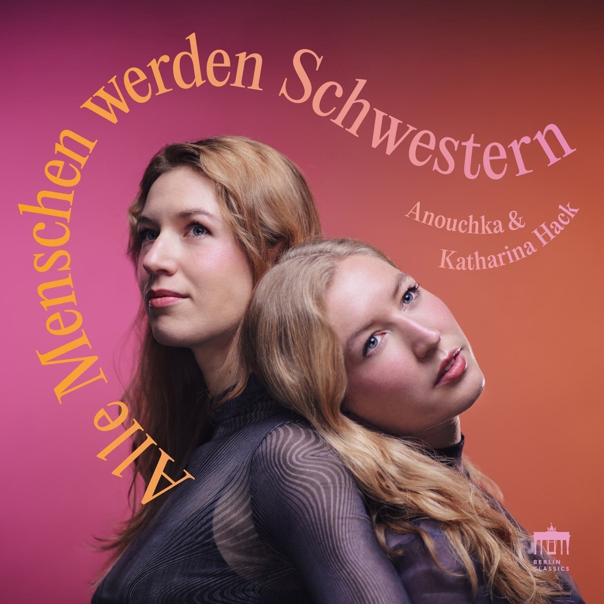 Anouchka & Katharina Hack - All People Become Sisters (CD)