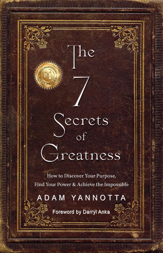 The 7 Secrets of Greatness - cover