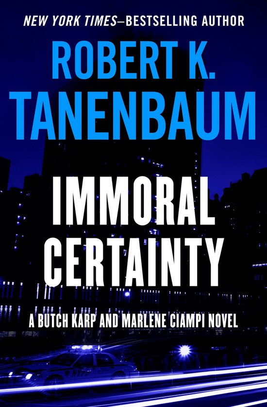 Butch Karp and Marlene Ciampi 3 - Immoral Certainty - cover