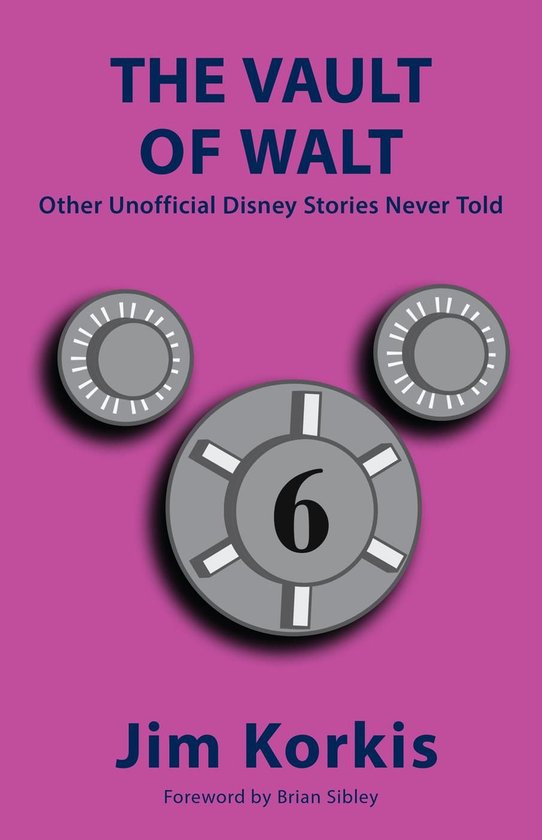 The Vault of Walt: Volume 6: Other Unofficial Disney Stories ... - cover
