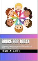 Faith Driven Living - Grace for Today