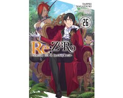 Re:ZERO -Starting Life in Another World 26 - Re:ZERO -Starting Life in Another World-, Vol. 26 (light novel)