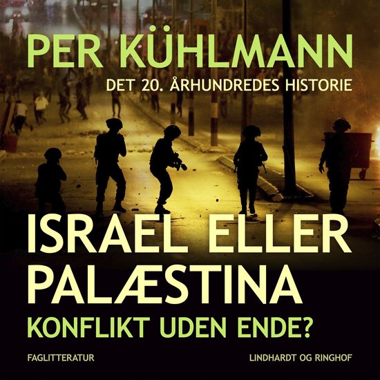 Israel eller Palæstina: Konflikt uden ende? - cover