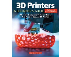 Omslag van 3D Printers: A Beginner's Guide, 2nd Revised and Expanded Edition