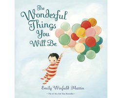 Wonderful Things You Will Be