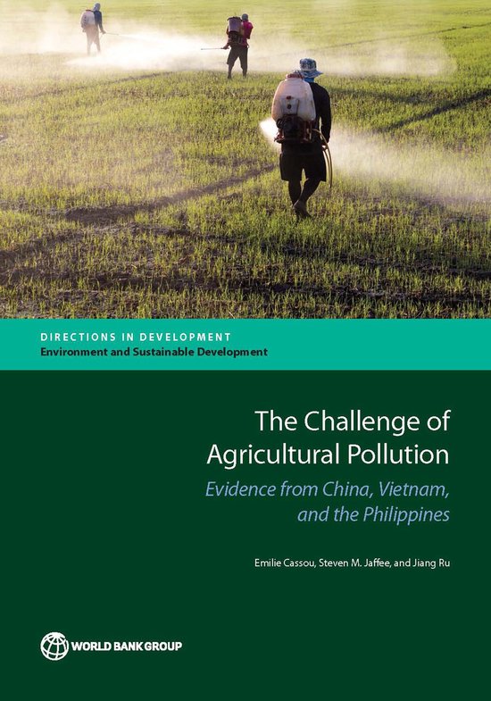 Directions in Development - Environment and Sustainable Development - The Challenge of Agricultural Pollution