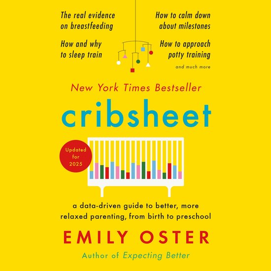 Boekcover van Cribsheet met de tekst 'New York Times Bestseller' en 'Updated for 2025'. De titel 'cribsheet' staat centraal boven een afbeelding van een ledikant.