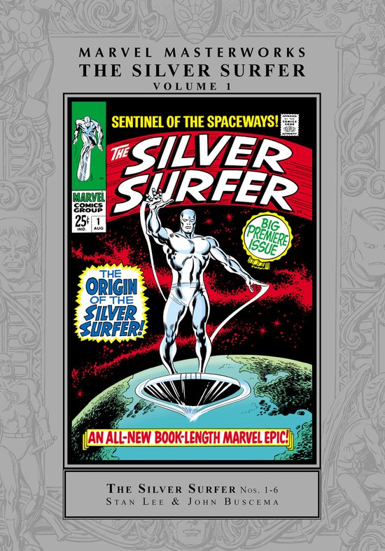 Marvel Masterworks: The Silver Surfer Volume 1 cover. De Silver Surfer staat op een platform boven de aarde met zijn arm geheven.