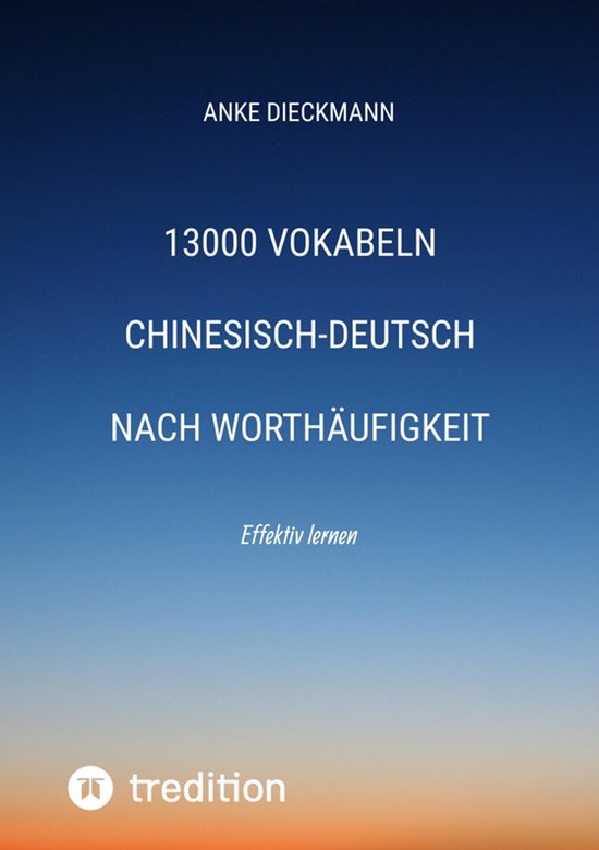 13000 Vokabeln Chinesisch-Deutsch nach Worthäufigkeit - cover