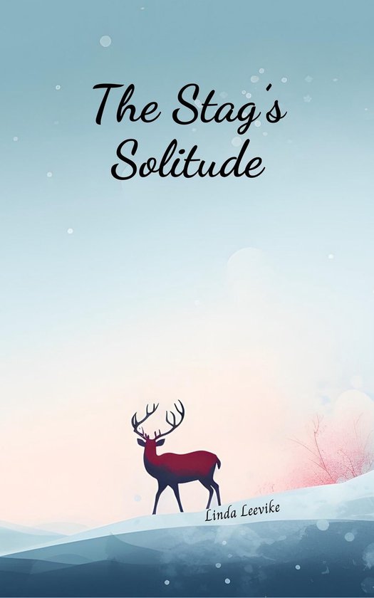 The Stag's Solitude