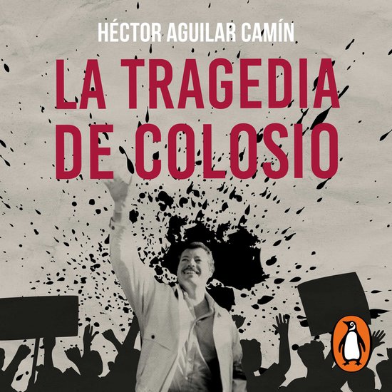 La tragedia de Colosio - cover