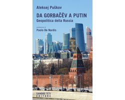 Historos - Da Gorbačëv a Putin. Geopolitica della Russia