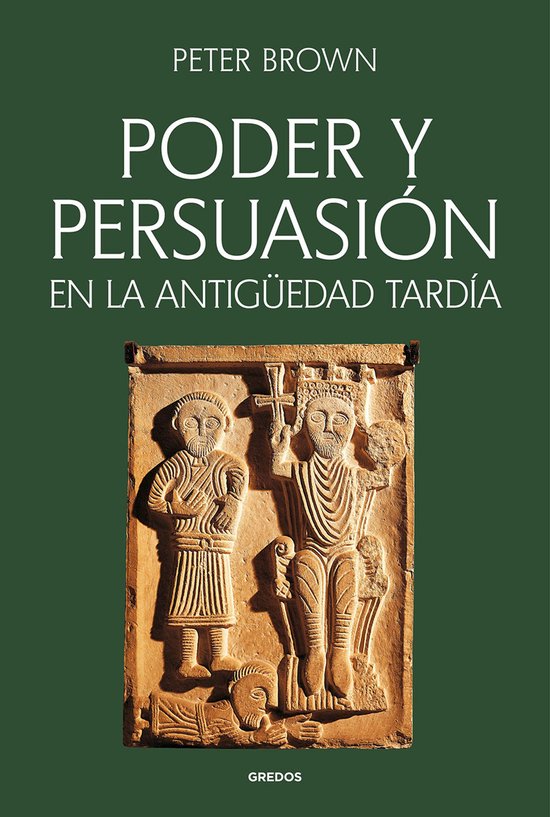 Poder y persuasión en la Antigüedad tardía - cover