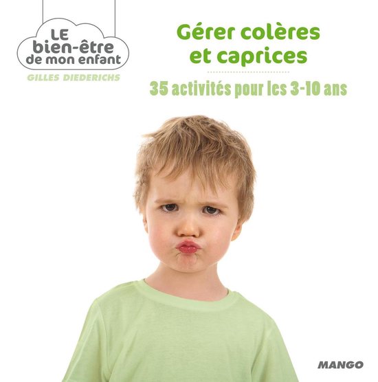 Gérer colères et caprices - cover