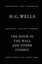 The Door In The Wall And Other Stories