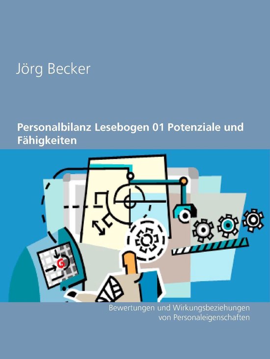 Personalbilanz Lesebogen 1 - Personalbilanz Lesebogen 01 Potenziale und Fähigkeiten