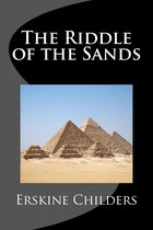 The Riddle of the Sands (Illustrated)