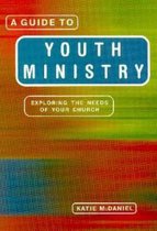 Guide to Youth Ministry