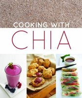 Cooking With Chia