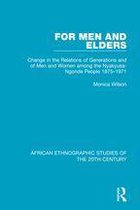 African Ethnographic Studies of the 20th Century - For Men and Elders