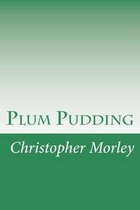 Plum Pudding