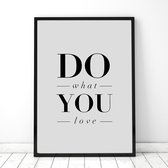 Postercity - Design Canvas Poster Do What You Love / Kinderkamer / Muurdecoratie / 40 x 30cm / A3