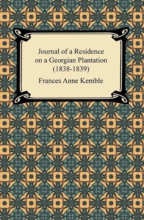 Journal of a Residence on a Georgian Plantation (1838-1839) - cover