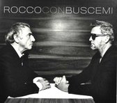 Rocco Con Buscemi (Special Edition)