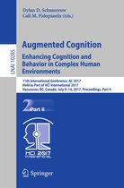 Lecture Notes in Computer Science 10285 - Augmented Cognition. Enhancing Cognition and Behavior in Complex Human Environments